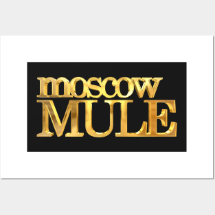 Moscow Mule Gold Posters and Art